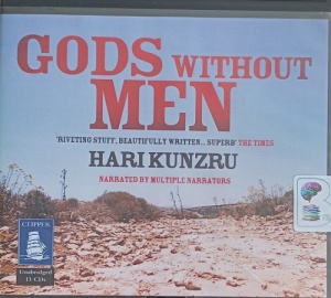 Gods Without Men written by Hari Kunzru performed by Various Performers on Audio CD (Unabridged)